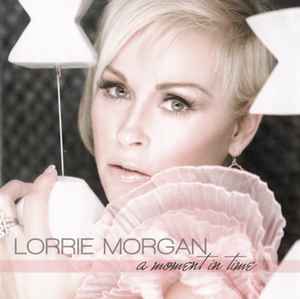 Lorrie Morgan - A Moment In Time album cover