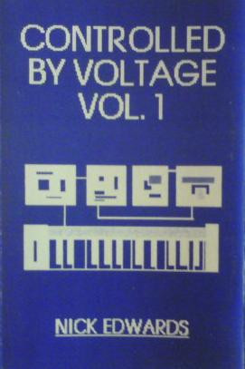 télécharger l'album Nick Edwards - Controlled By Voltage Vol1