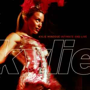 Kylie Minogue - Intimate And Live