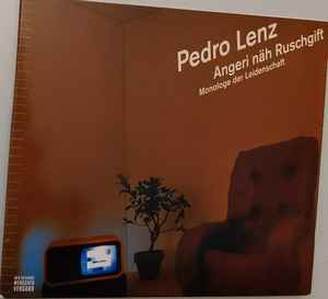 Pedro Lenz - Angeri Näh Ruschgift (Monologe Der Leidenschaft) album cover