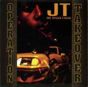 JT The Bigga Figga - Operation Takeover album cover