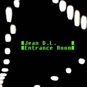 Pochette de l'album Jean D.L. - Entrance Room