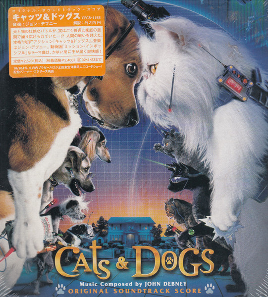 John Debney – Cats & Dogs (Original Motion Picture Soundtrack 