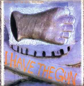 Crime & The City Solution - I Have The Gun album cover