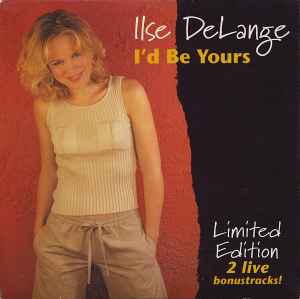 I'd Be Yours - Ilse DeLange