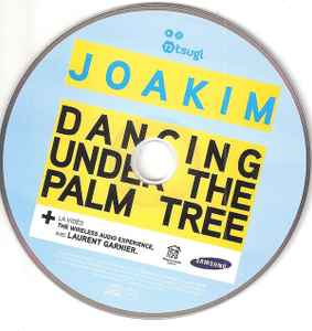 Joakim - Dancing Under The Palm Tree