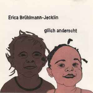 Erica Brühlmann-Jecklin - Gliich Anderscht album cover