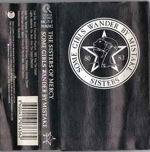 The Sisters Of Mercy – Some Girls Wander By Mistake (1992 