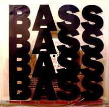 Bass Bass Bass Bass - Sheik Anorak | Weasel Walter | Mario Rechtern