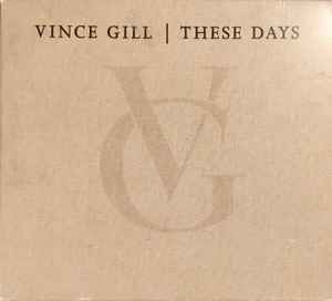 Vince Gill - These Days album cover