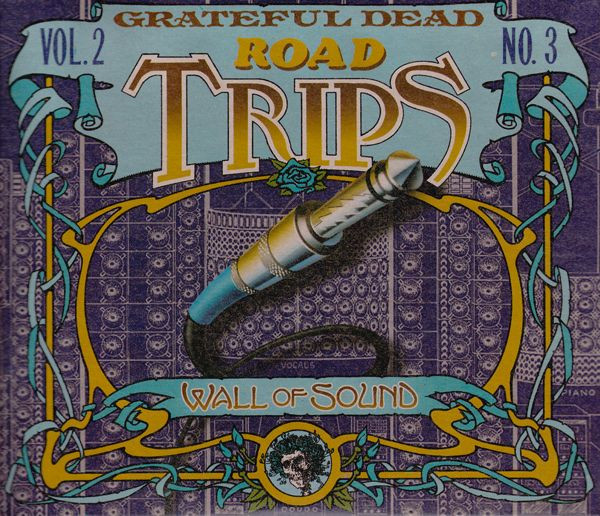 Grateful Dead – Road Trips Vol. 2 No. 3: Wall Of Sound (2021, CD 
