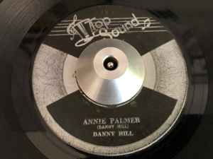 Danny Hill, The Diggers – Annie Palmer / Peanut Vendor (1965 