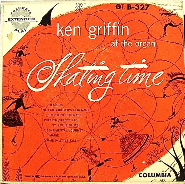 Ken Griffin – Skating Time (Vinyl) - Discogs