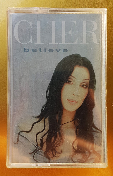 Cher Believe 1998 Cassette Discogs