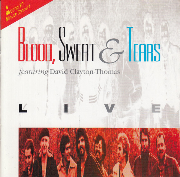Blood, Sweat & Tears Featuring David Clayton-Thomas – Live (1994 