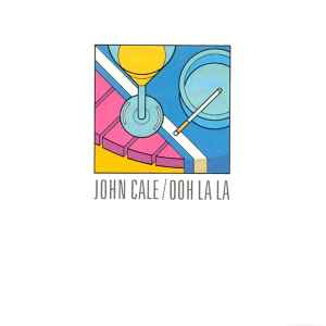 John Cale - Ooh La La album cover