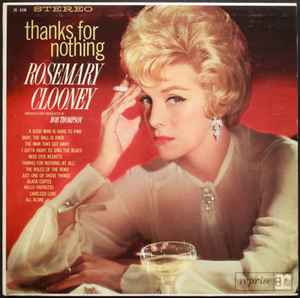 Rosemary Clooney - Thanks For Nothing album cover