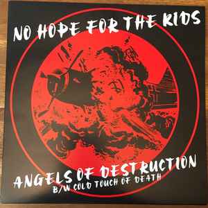 Angels Of Destruction - No Hope For The Kids
