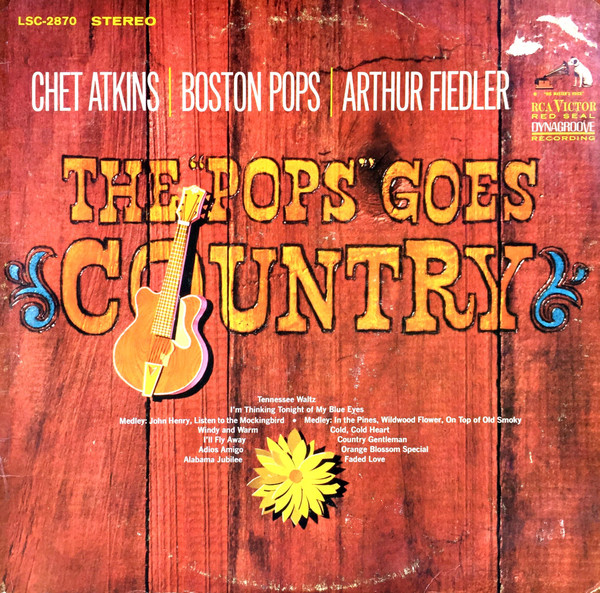 Chet Atkins / Boston Pops / Arthur Fiedler - The Pops Goes Country, Releases