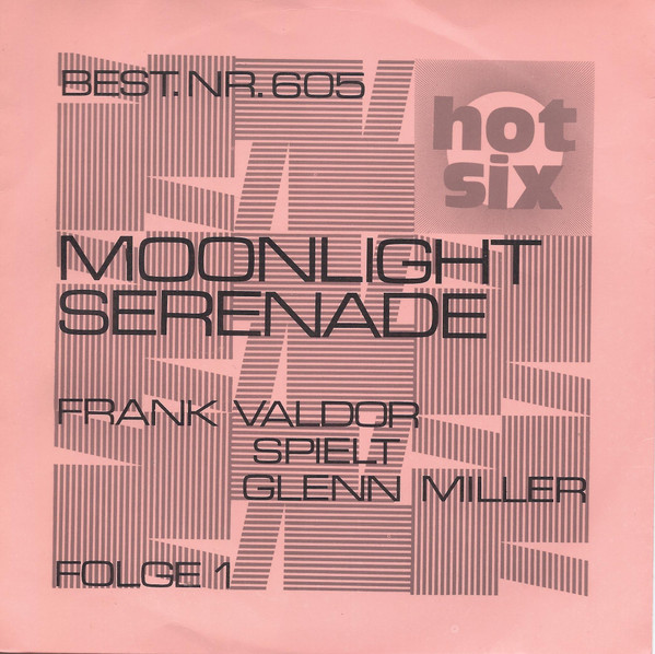 baixar álbum Frank Valdor - Frank Valdor Spielt Glenn Miller Folge 1