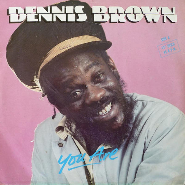 ladda ner album Dennis Brown - You Are