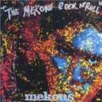 Cover of The Mekons Rock N' Roll, 1989, Vinyl