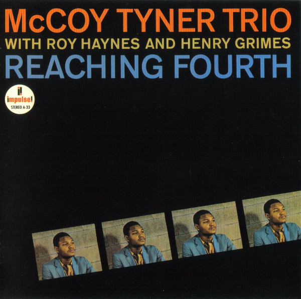 McCoy Tyner Trio With Roy Haynes And Henry Grimes - Reaching