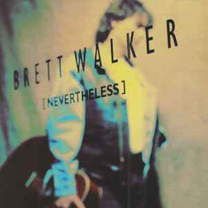 Brett Walker - [Nevertheless]