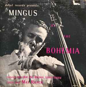 Charles Mingus - Mingus At The Bohemia album cover