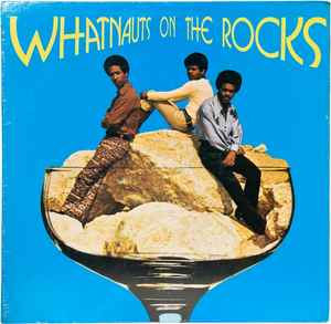 Whatnauts – Whatnauts On The Rocks (1972, Vinyl) - Discogs