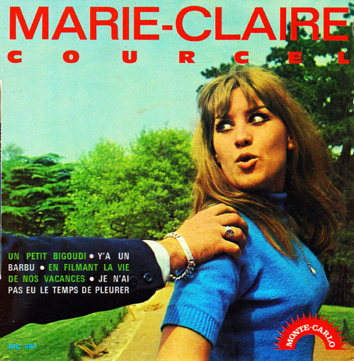 ladda ner album MarieClaire Courcel - Un Petit Bigoudi Ya Un Barbu En Filmant La Vie De Nos Vacances Je Nai Pas Eu Le Temps De Pleurer