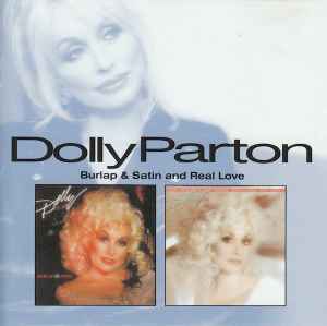 Dolly Parton - Burlap & Satin And Real Love