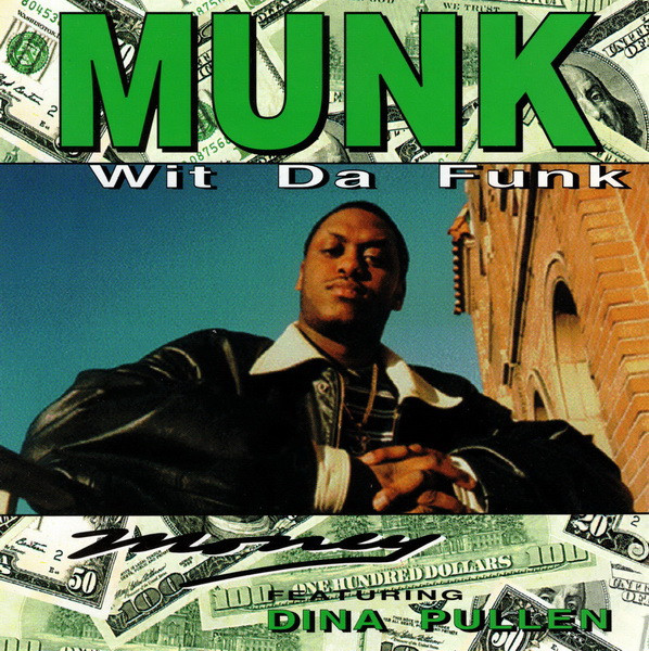 Munk Wit Da Funk - Money | Releases | Discogs