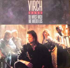 Virch Band - Du Wirst Mich Nie Wieder Los album cover