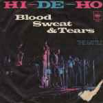 Blood, Sweat And Tears – Hi-De-Ho (1970, Vinyl) - Discogs