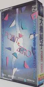 Junko Ohashi – Point Zero (1983, Cassette) - Discogs