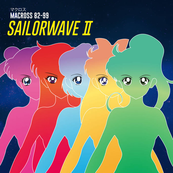 マクロスMACROSS 82-99 - Sailorwave II | Releases | Discogs