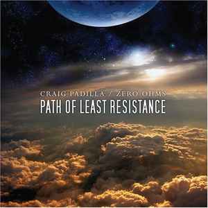 Craig Padilla - Path Of Least Resistance