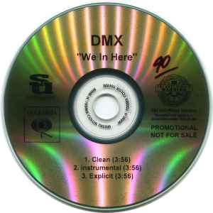 DMX – We In Here (2006, CDr) - Discogs