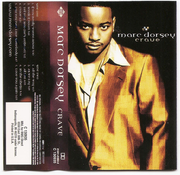Marc Dorsey – Crave (1999, Cassette) - Discogs