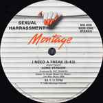 Sexual Harrassment – I Need A Freak (1983, Vinyl) - Discogs