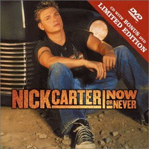 Nick Carter – Now Or Never (2002