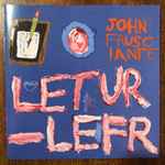 John Frusciante - Letur-Lefr | Releases | Discogs