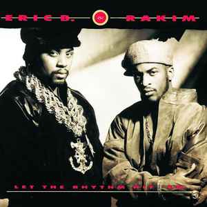 Eric B. & Rakim – Let The Rhythm Hit 'Em (Technicolor, Guadalajara