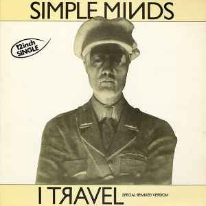 Simple Minds - I Travel (Special Remixed Version) album cover