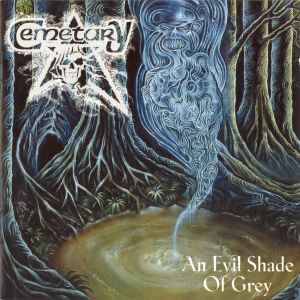 An Evil Shade Of Grey - Cemetary