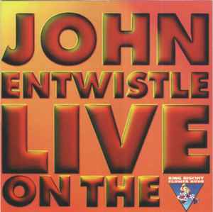 John Entwistle - Live On The King Biscuit Flower Hour album cover