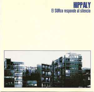 Hippaly - El SURco Responde Al Silencio