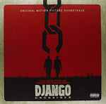 Django Unchained: Original Motion Picture Soundtrack (2012, - Discogs