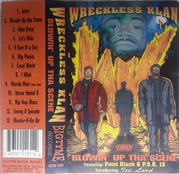 Wreckless Klan – Blowin' Up Tha Scene (1997, CD) - Discogs